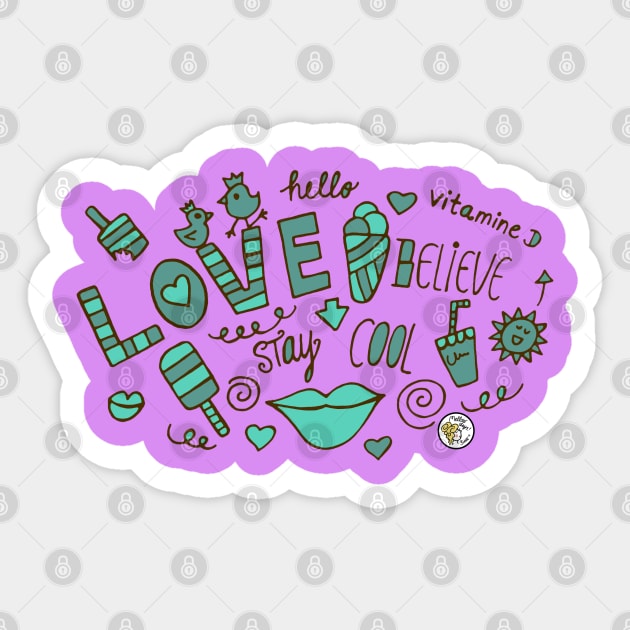 Love, Believe & Stay Cool Sticker by Mellowdays